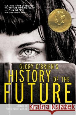 Glory O'Brien's History of the Future A. S. King 9780316222730 Little, Brown Books for Young Readers - książka