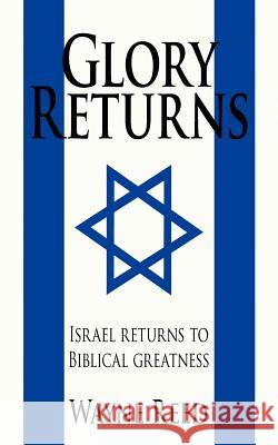 Glory Returns Wayne Reed 9781425926359 Authorhouse - książka
