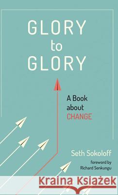 Glory to Glory Seth Sokoloff, Richard Senkungu 9781532673535 Resource Publications (CA) - książka