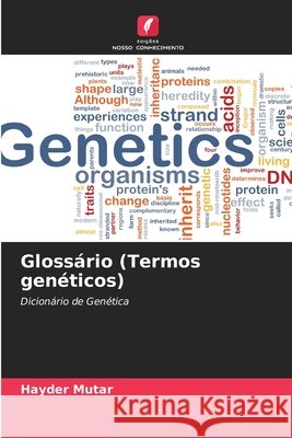Glossário (Termos genéticos) Mutar, Hayder 9786208653200 Edições Nosso Conhecimento - książka