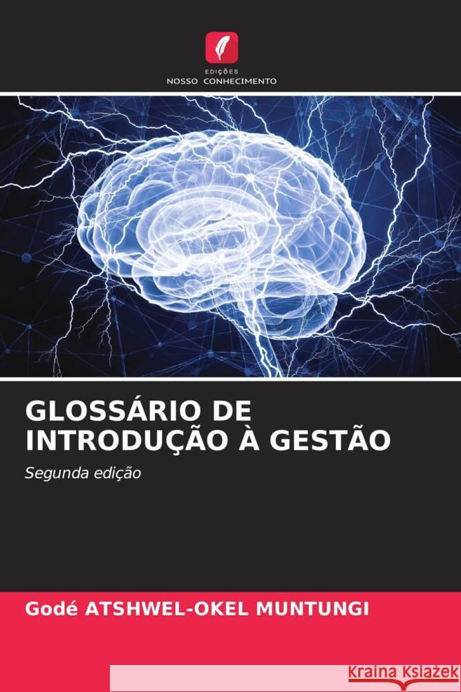 Gloss?rio de Introdu??o ? Gest?o God? Atshwel-Oke 9786207208982 Edicoes Nosso Conhecimento - książka