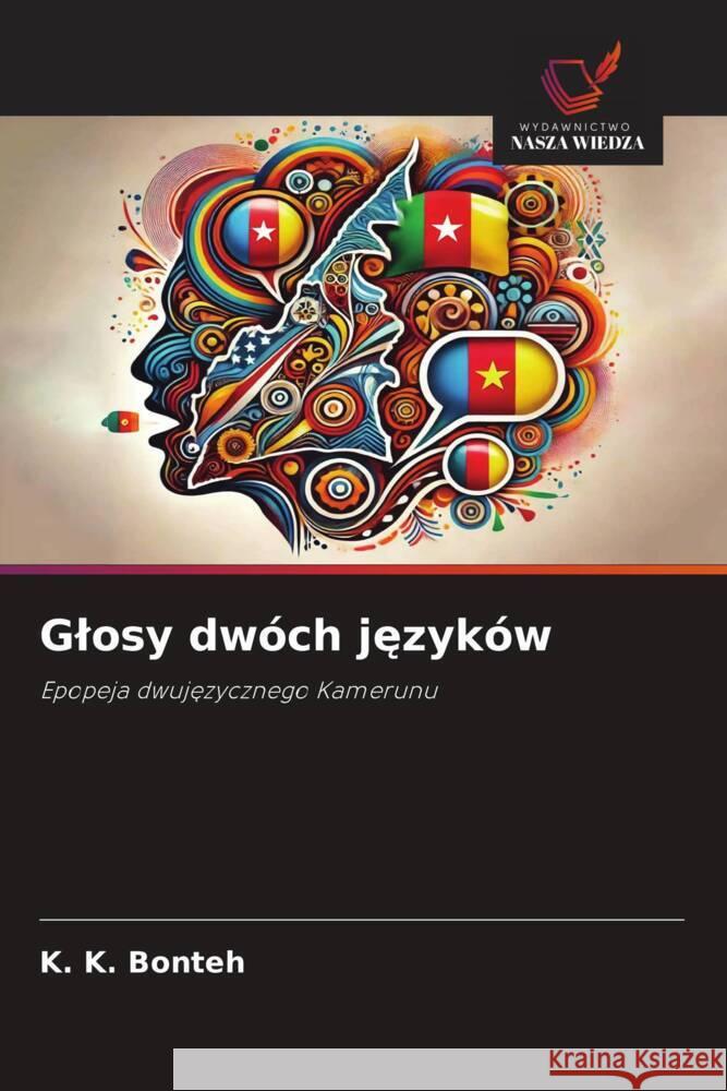 Glosy dwóch jezyków BONTEH, K. K. 9786208560041 Wydawnictwo Nasza Wiedza - książka