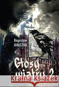 Głosy wiatru 2 Janiczak Bogusław 9788366638013 KryWaj - książka