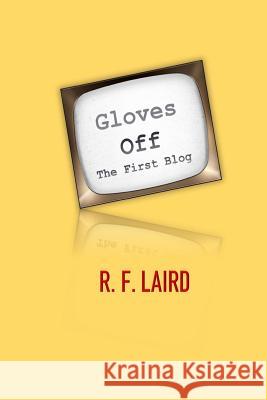 Gloves Off Robert Laird 9781793819796 Independently Published - książka