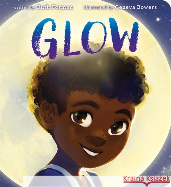 Glow Ruth Forman Geneva Bowers 9781534446335 Little Simon - książka