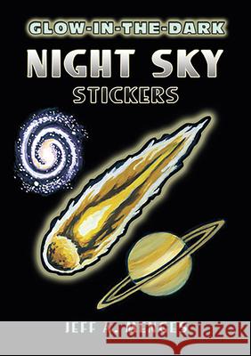 Glow-In-The-Dark Night Sky Stickers Jeff A. Menges 9780486449159 Dover Publications Inc. - książka