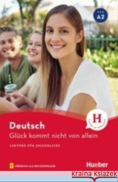Gluck kommt nicht von allein - Buch mit MP3-Download Friederike Wilhelmi 9783194485808 Max Hueber Verlag - książka