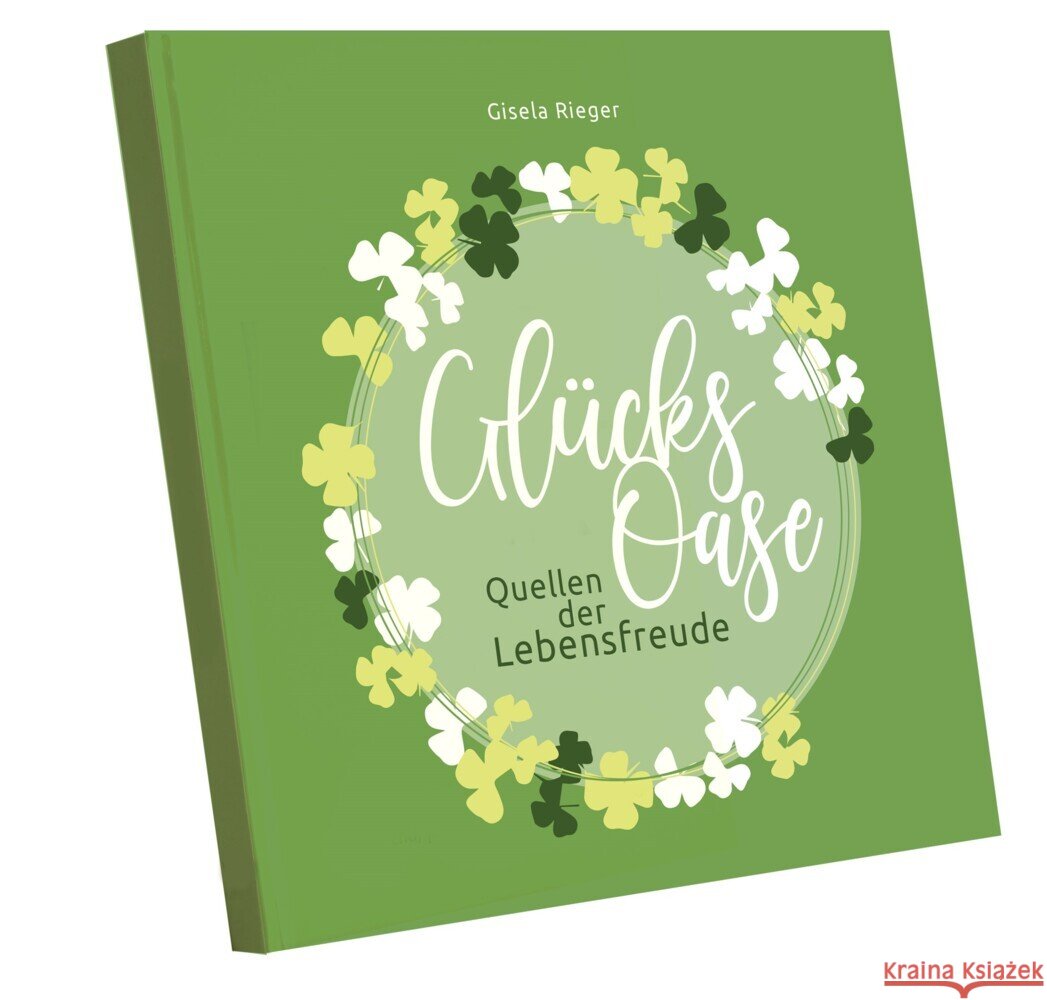 Glücksoase Rieger, Gisela 9783982353050 Rieger (Gisela) - książka