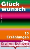 Glückwunsch  9783446276772 Hanser Berlin