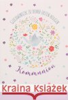 Glückwünsche zu deiner ersten heiligen Kommunion  4036526758374 Butzon & Bercker