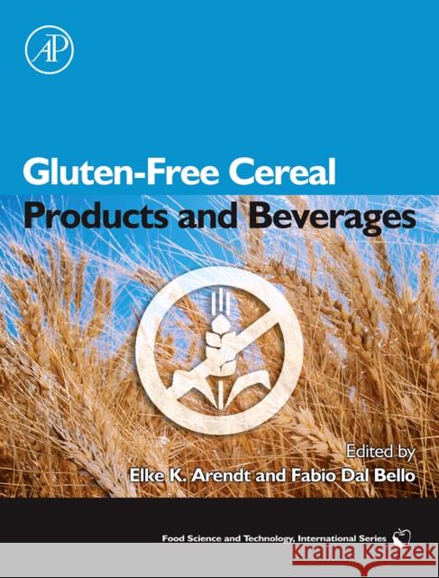 Gluten-Free Cereal Products and Beverages Fabio Da 9780123737397 Academic Press - książka