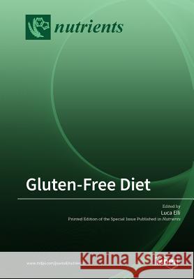 Gluten-Free Diet Luca Elli 9783038977360 Mdpi AG - książka