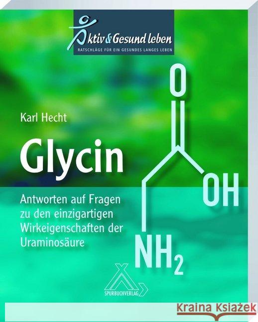 Glycin Hecht, Karl 9783887780210 Spurbuchverlag - książka
