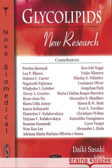 Glycolipids: New Research Daiki Sasaki 9781604562163 Nova Science Publishers Inc - książka