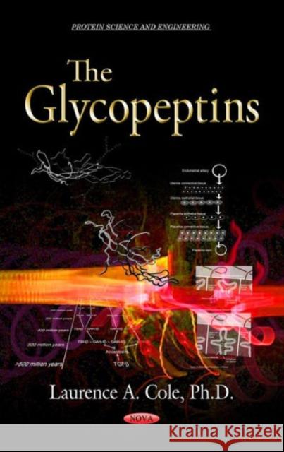 Glycopeptins Laurence A Cole 9781633218338 Nova Science Publishers Inc - książka