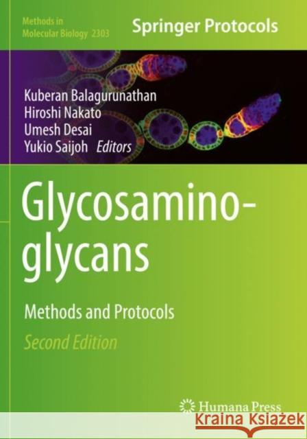 Glycosaminoglycans: Methods and Protocols Kuberan Balagurunathan Hiroshi Nakato Umesh Desai 9781071614006 Humana - książka
