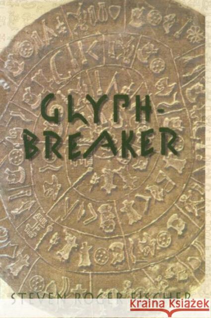 Glyph-Breaker Steven R. Fischer 9781461274902 Springer - książka