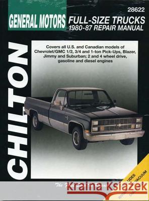 GM Full-Size Trucks, 1980-87 Chilton Book Company                     Chilton's Automotives Editorial          Chilton 9780801985775 Delmar Thomson Learning - książka