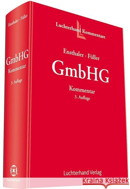 GmbHG - Kommentar Ensthaler, Jürgen, Füller, Jens Th. 9783472089933 Luchterhand - książka