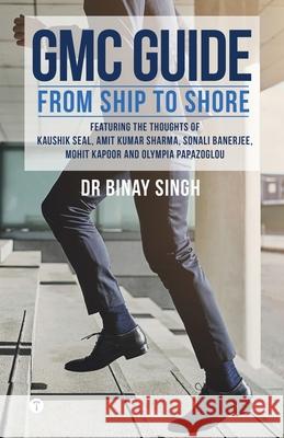 GMC Guide - From Ship to Shore Dr Binay Singh 9789391254537 Twagaa International - książka