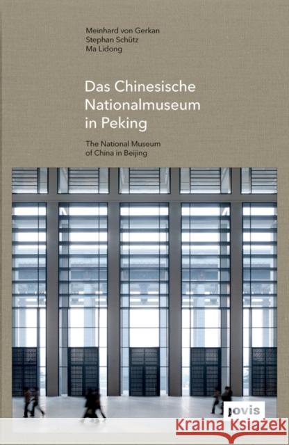 Gmp: The National Museum of China in Beijing Von Gerkan, Meinhard 9783868593204 Jovis - książka