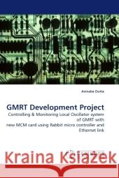 GMRT Development Project : Controlling Dutta, Avinaba 9783838326665 LAP Lambert Academic Publishing - książka