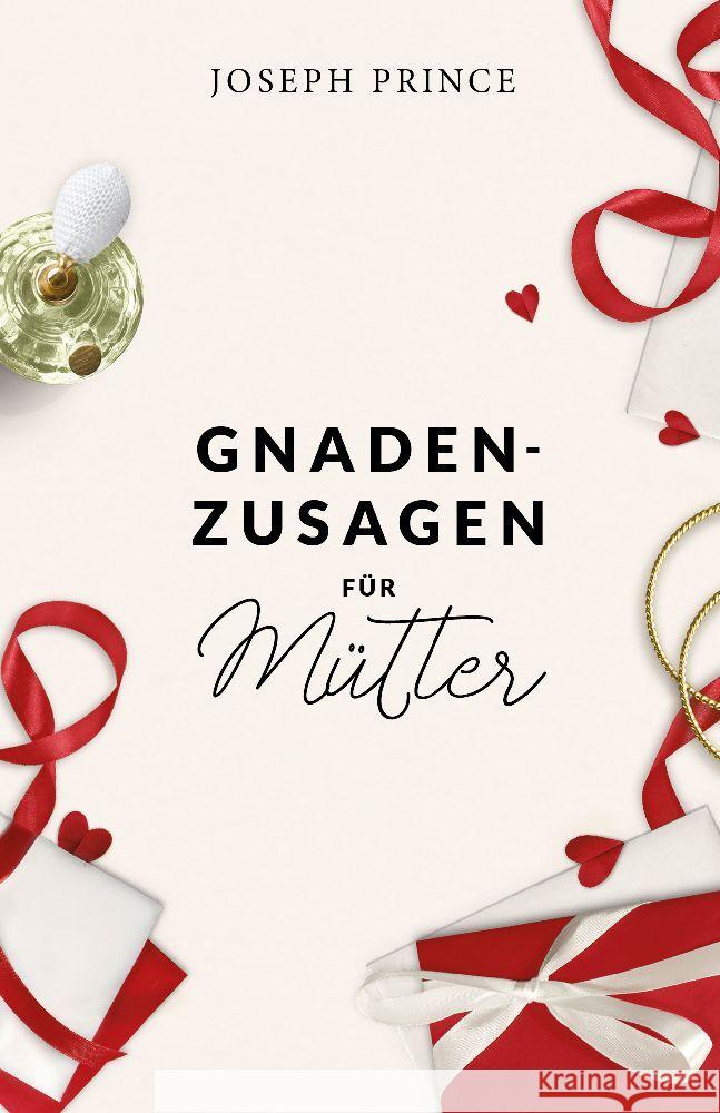 Gnadenzusagen für Mütter Prince, Joseph 9783959332644 Grace today Verlag - książka