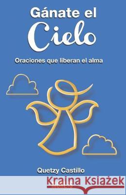 Gánate el cielo Martell Vargas, Luis Alberto 9781694374059 Independently Published - książka