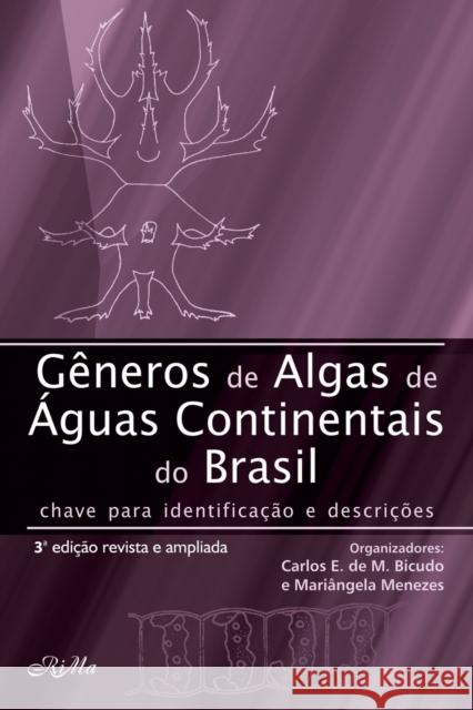 Gêneros de Algas de Águas Continentais no Brasil: Chave para identificação e descrição Manezes, Mariângela 9788576563532 Rima Editora - książka