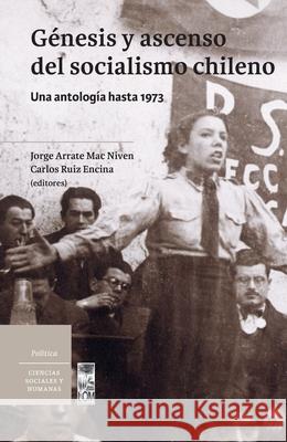 G?nesis y ascenso del socialismo chileno Jorge F?lix Arrat 9789560012913 Lom Ediciones - książka
