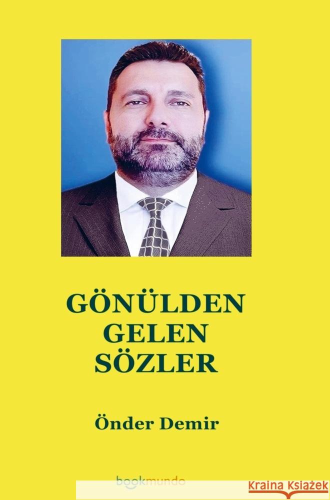 Gönülden Gelen Sözler Demir, Önder 9789403735139 Bookmundo - książka