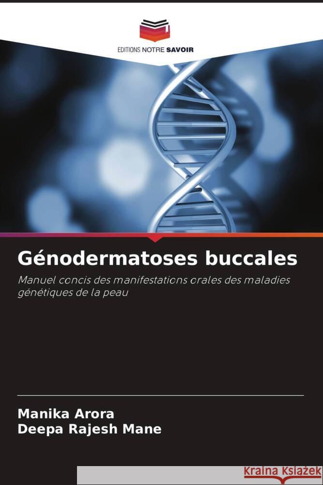 G?nodermatoses buccales Manika Arora Deepa Rajesh Mane 9786208614591 Editions Notre Savoir - książka