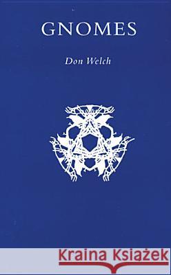 Gnomes Don Welch 9781622880355 Stephen F. Austin University Press - książka