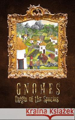 Gnomes: Origin of the Species Ian McBride 9781739181208 Ian McBride - książka