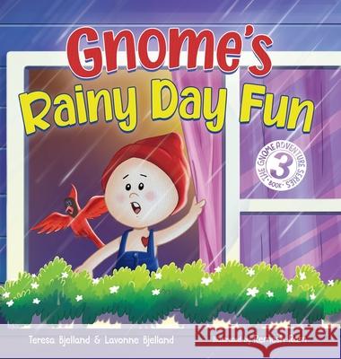 Gnome's Rainy Day Fun: A Nordic Story Book About Imagination and Play for Boys and Girls Ages 4-8 Teresa Bjelland Lavonne Bjelland 9781961285095 Nordic Heart Press - książka