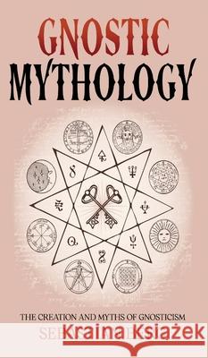 Gnostic Mythology: The Creation and Myths of Gnosticism Berg 9781763567450 Creek Ridge Publishing - książka