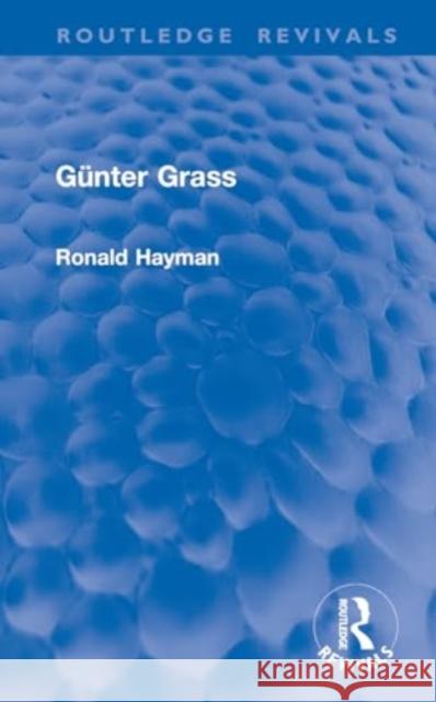 G?nter Grass Ronald Hayman 9781032889382 Routledge - książka