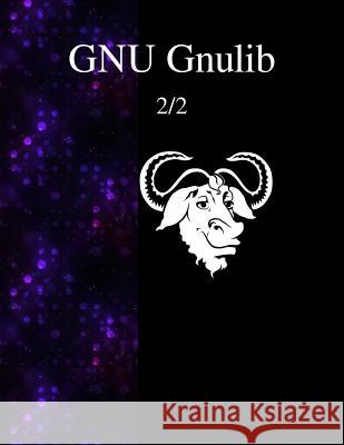 GNU Gnulib 2/2 Team, Gnulib Documentation 9789888381760 Samurai Media Limited - książka