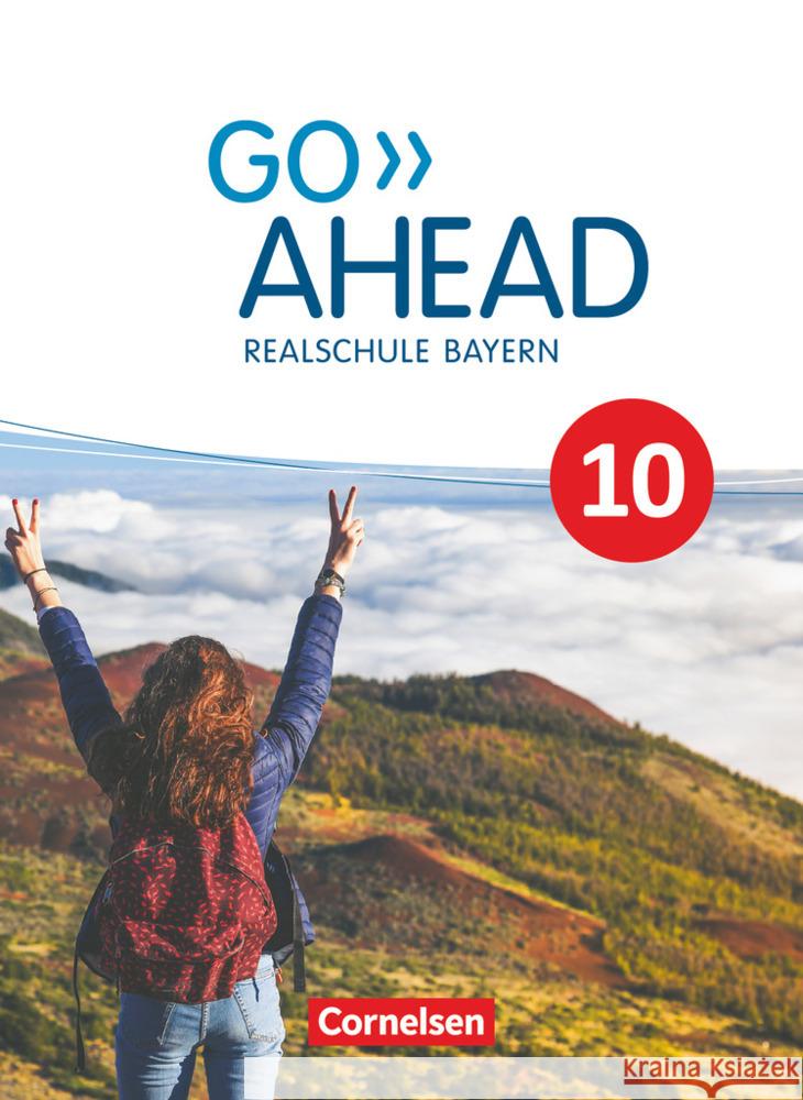 Go Ahead - Realschule Bayern 2017 - 10. Jahrgangsstufe Baader, Annette, Berold, Klaus, Eastwood, John 9783464311219 Cornelsen Verlag - książka