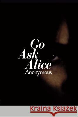 Go Ask Alice Anonymous 9780671664589 Simon & Schuster Children's Publishing - książka