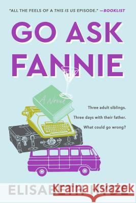 Go Ask Fannie Elisabeth Hyde 9780735218611 G.P. Putnam's Sons - książka