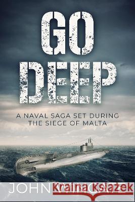 Go Deep John Wingate 9781800554535 Sapere Books - książka