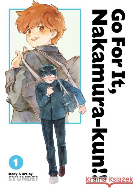 Go For It, Nakamura-kun!! Vol. 1 (New Edition Rerelease) Syundei 9798893738063 Seven Seas Entertainment, LLC - książka