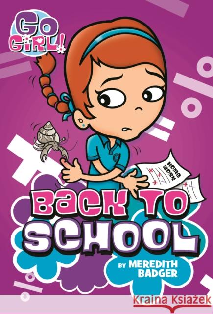 Go Girl #10: Back to School Meredith Badger Ash Oswald 9781250115447 Square Fish - książka