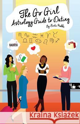 Go Girl Astrology Guide to Dating Bintu Kabba 9781514103777 Createspace - książka