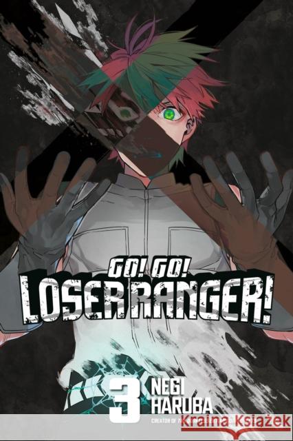 Go! Go! Loser Ranger! 3 Negi Haruba 9781646515110 Kodansha America, Inc - książka