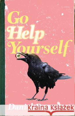 Go Help Yourself Daniel Pope 9781608012794 University of New Orleans Press - książka