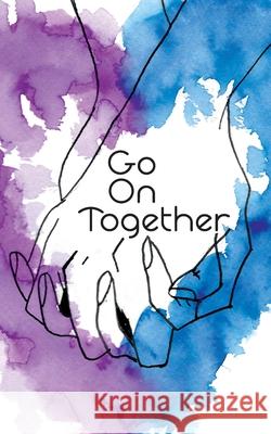 Go On Together Michelle König 9783751924467 Books on Demand - książka