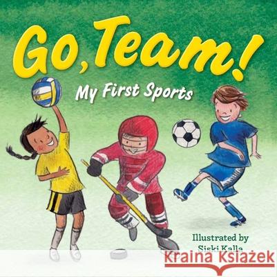 Go, Team! Laura Baker Siski Kalla 9781684643127 Kane/Miller Book Publishers - książka