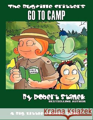 Go to Camp: Buster Bee's Adventures Robert Stanek 9781575451787 Rp Media - książka